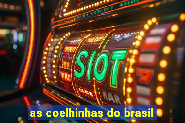 as coelhinhas do brasil