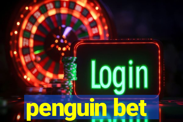 penguin bet