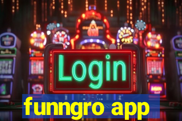 funngro app