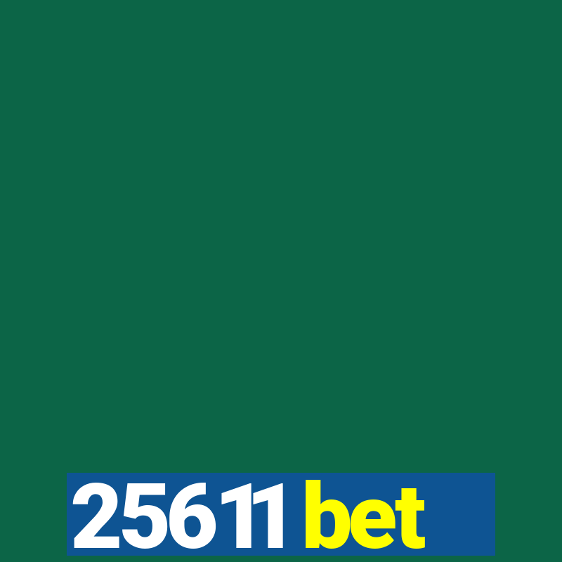 25611 bet