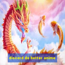 discord do better anime