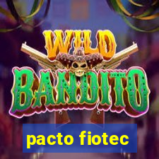 pacto fiotec