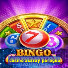 casino acaray paraguai