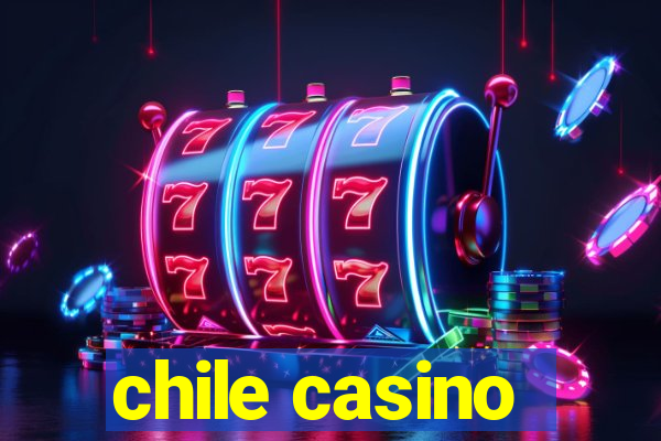 chile casino