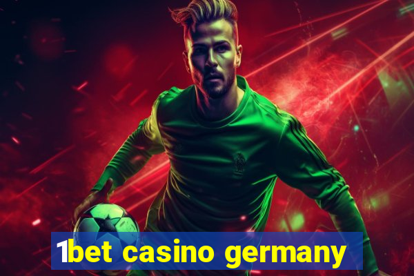 1bet casino germany