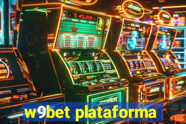 w9bet plataforma