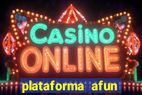 plataforma afun paga mesmo