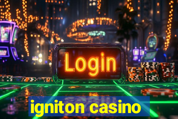 igniton casino