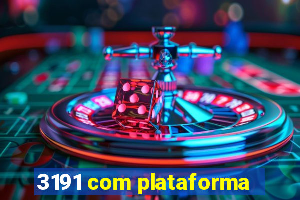 3191 com plataforma