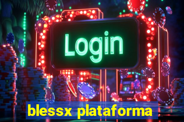 blessx plataforma