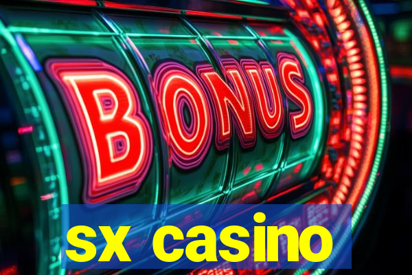 sx casino