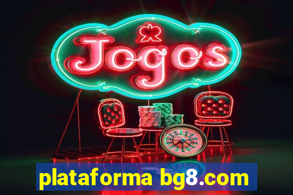 plataforma bg8.com