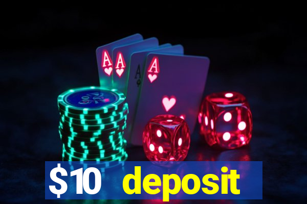 $10 deposit australian casino