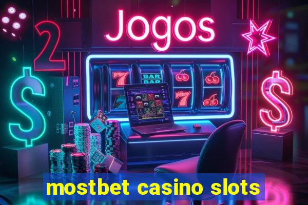 mostbet casino slots