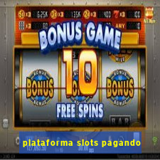 plataforma slots pagando