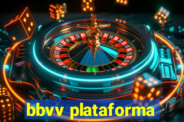 bbvv plataforma