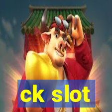 ck slot