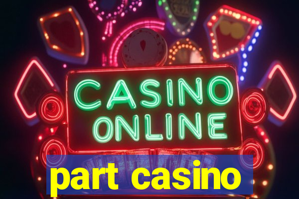 part casino