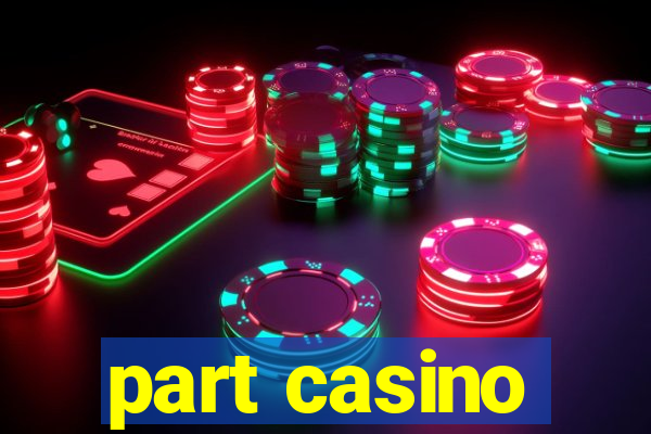 part casino