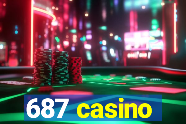 687 casino