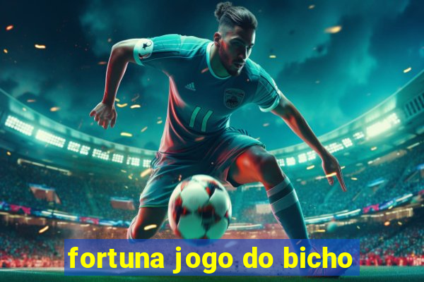 fortuna jogo do bicho