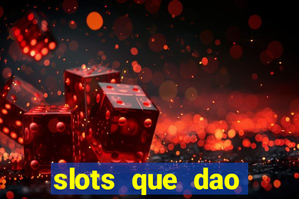 slots que dao bonus gratis