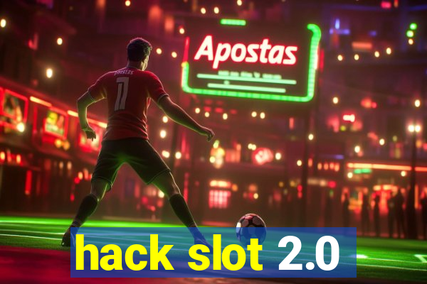 hack slot 2.0