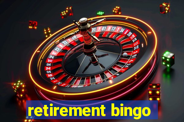 retirement bingo