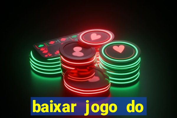 baixar jogo do tigrinho 777