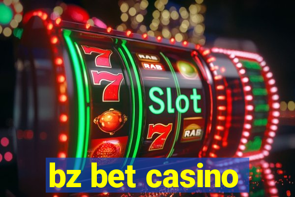 bz bet casino