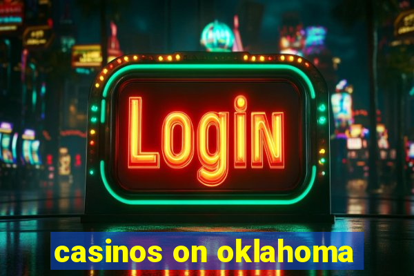 casinos on oklahoma