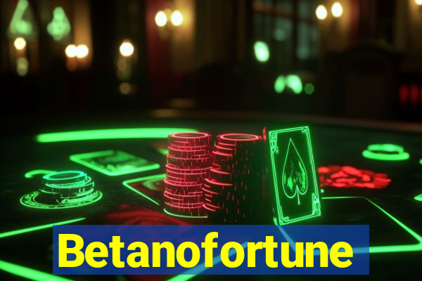 Betanofortune