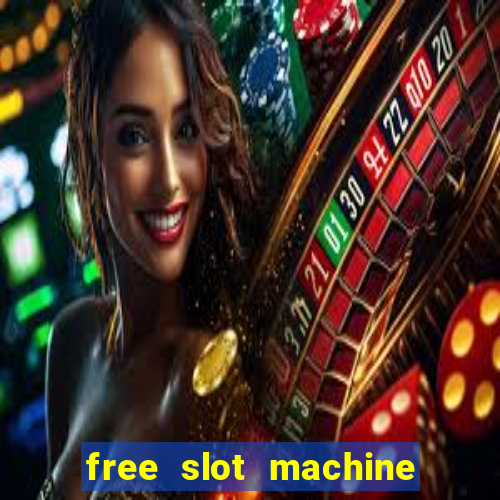 free slot machine with bonus