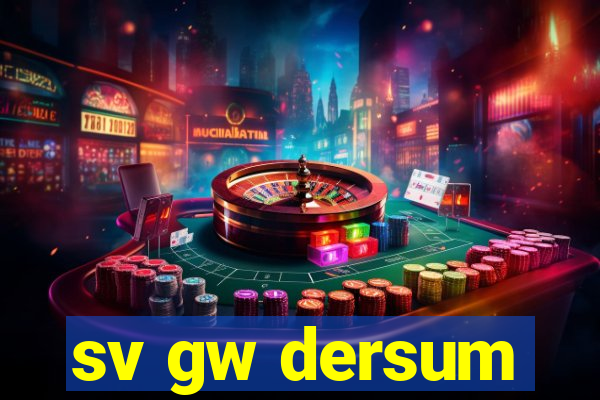 sv gw dersum