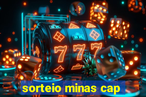 sorteio minas cap