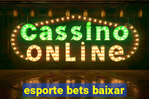 esporte bets baixar