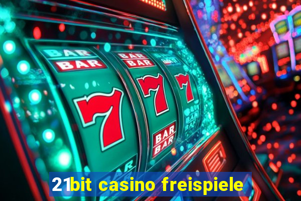 21bit casino freispiele