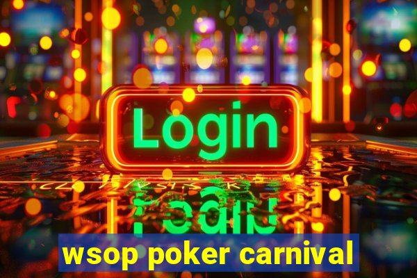 wsop poker carnival