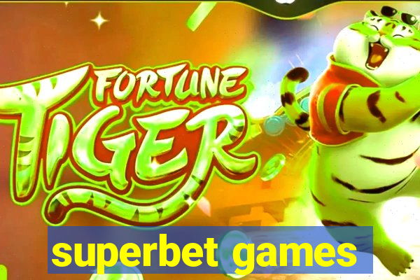 superbet games