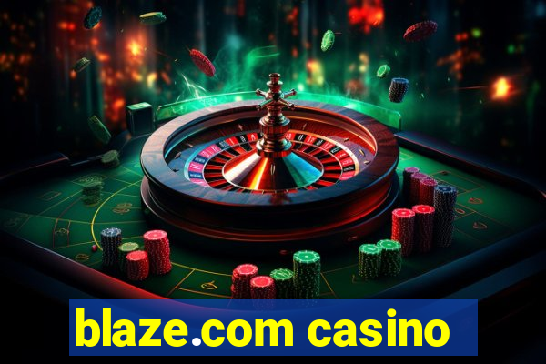 blaze.com casino