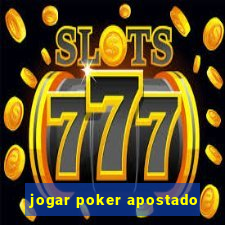 jogar poker apostado