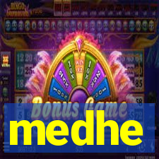 medhe