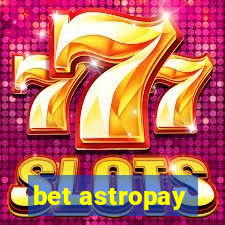 bet astropay