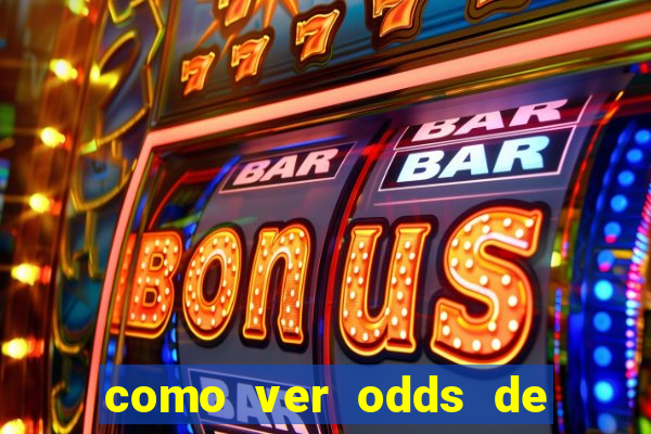 como ver odds de jogos passados