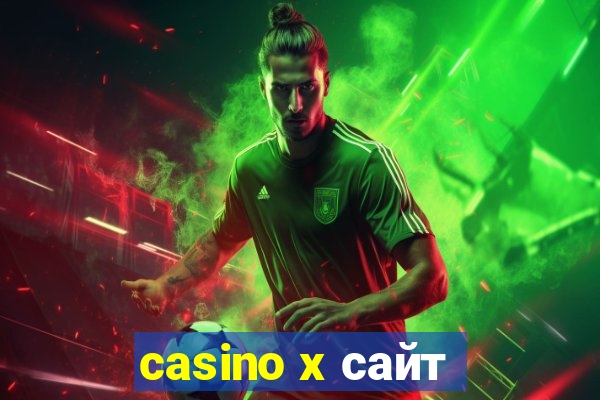 casino x сайт