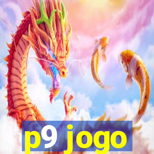 p9 jogo