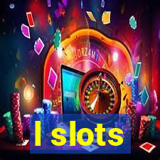 l slots