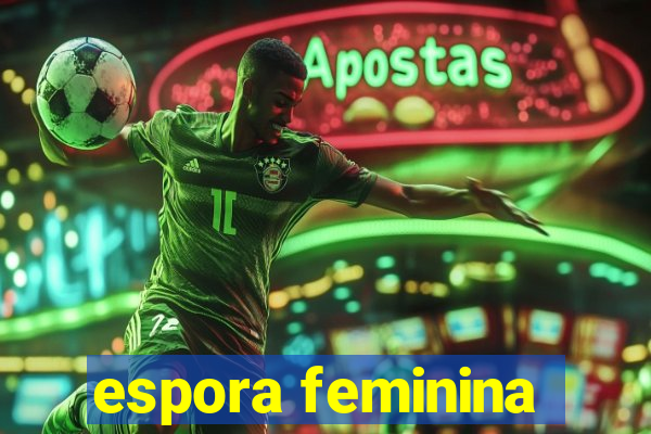 espora feminina