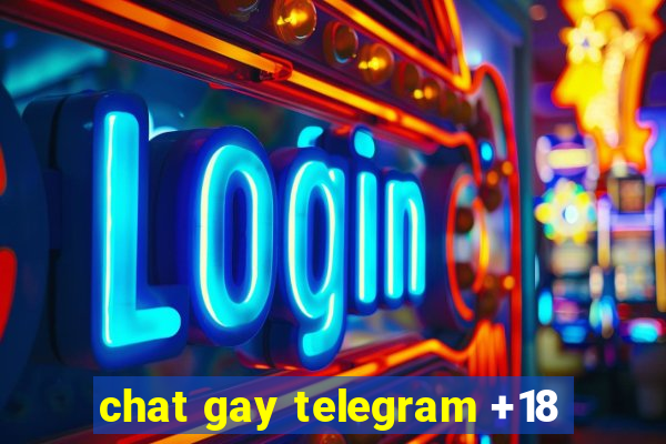 chat gay telegram +18