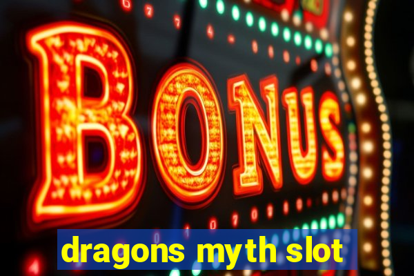 dragons myth slot